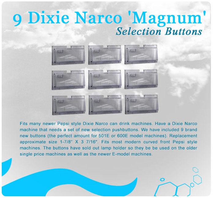 9 - Dixie Narco Small Buttons